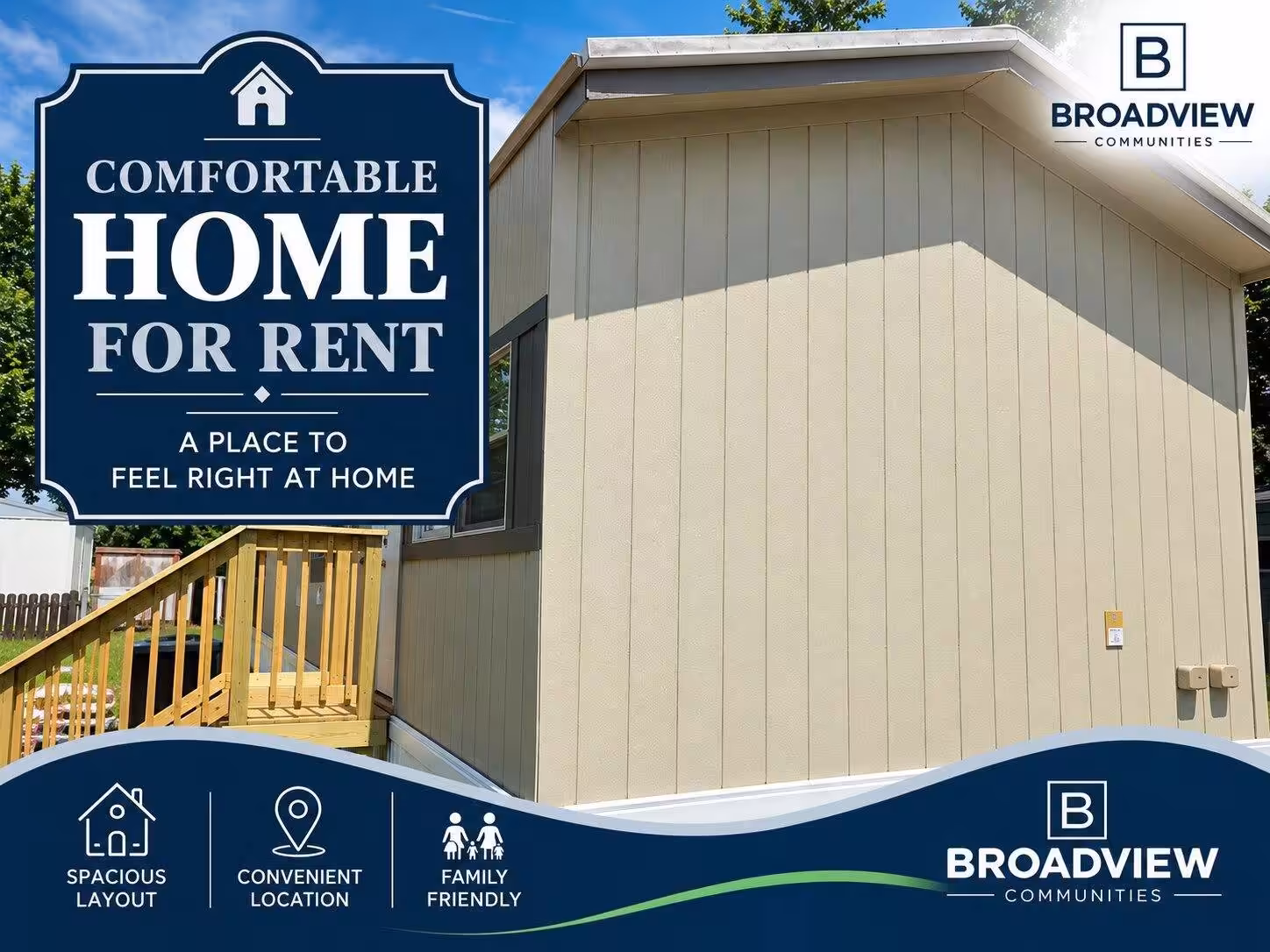 Beige mobile home with sign reading "Comfortable Home for Rent" by Broadview Communities.